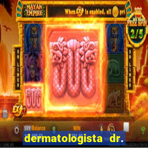 dermatologista dr. jorge tadeu lopes santos - sp